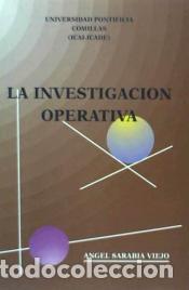 Libros: LA INVESTIGACI&Oacute;N OPERATIVA - SARABIA VIEJO, &Aacute;NGEL