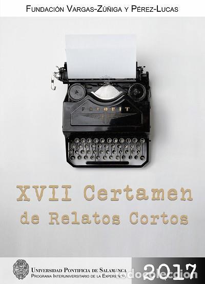 Libros: XVII CERTAMEN DE RELATOS CORTOS - AAVV, - Foto 1