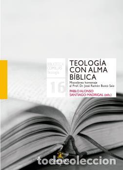 Libros: TEOLOGIA CON ALMA BIBLICA - ALONSO, PABLO, - Foto 1