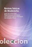 Libros: NORMAS BASICAS DE BIODERECHO - GONZALEZ MORAN, LUIS, - Foto 1
