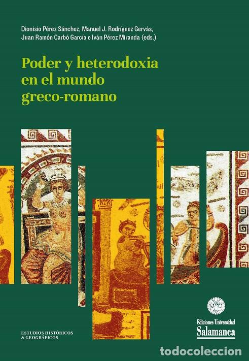 Libros: PODER Y HETERODOXIA EN EL MUNDO GRECO-ROMANO - VV AA, - Foto 1