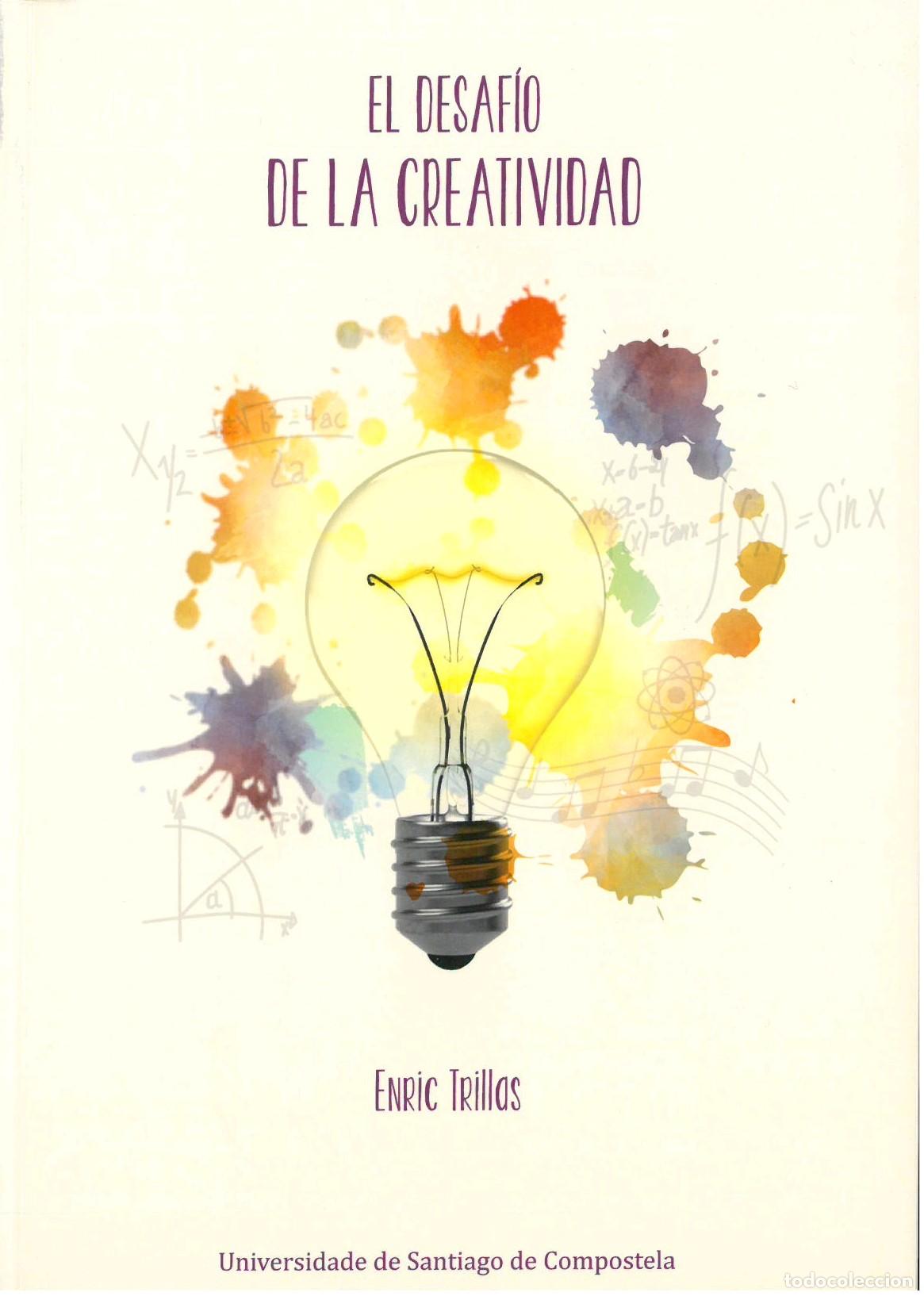 Libros: EL DESAF&Iacute;O DE LA CREATIVIDAD - TRILLAS ENRIC, - Foto 1