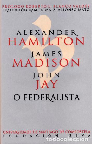 Libros: O FEDERALISTA - HAMILTON, ALEXANDER, - Foto 1