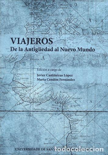 Libros: VIAJEROS - CASTI&Ntilde;EIRAS L&Oacute;PEZ, JAVIER, - Foto 1