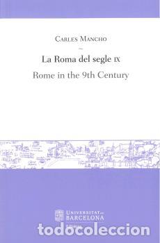 Libros: LA ROMA DEL SEGLE IX - MANCHO, CARLES, - Foto 1