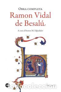 Libros: OBRA COMPLETA - VIDAL DE BESAL&Uacute;, RAM&Oacute;N, - Foto 1