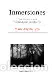 Libros: INMERSIONES - EGEA, MAR&Iacute;A ANGULO, - Foto 1