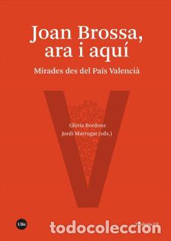 Libros: JOAN BROSSA, ARA I AQU&Iacute; - VVAA - Foto 1
