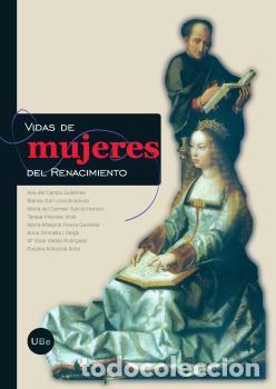 Libros: VIDAS DE MUJERES DEL RENACIMIENTO - VVAA - Foto 1