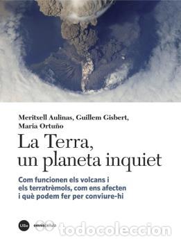 Libros: LA TERRA, UN PLANETA INQUIET - AULINAS JUNC&Agrave;, MERITXELL - Foto 1