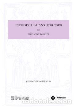 Libros: ESTUDIS LUL&middot;LIANS (1978-2019) - BONNER, ANTHONY - Foto 1