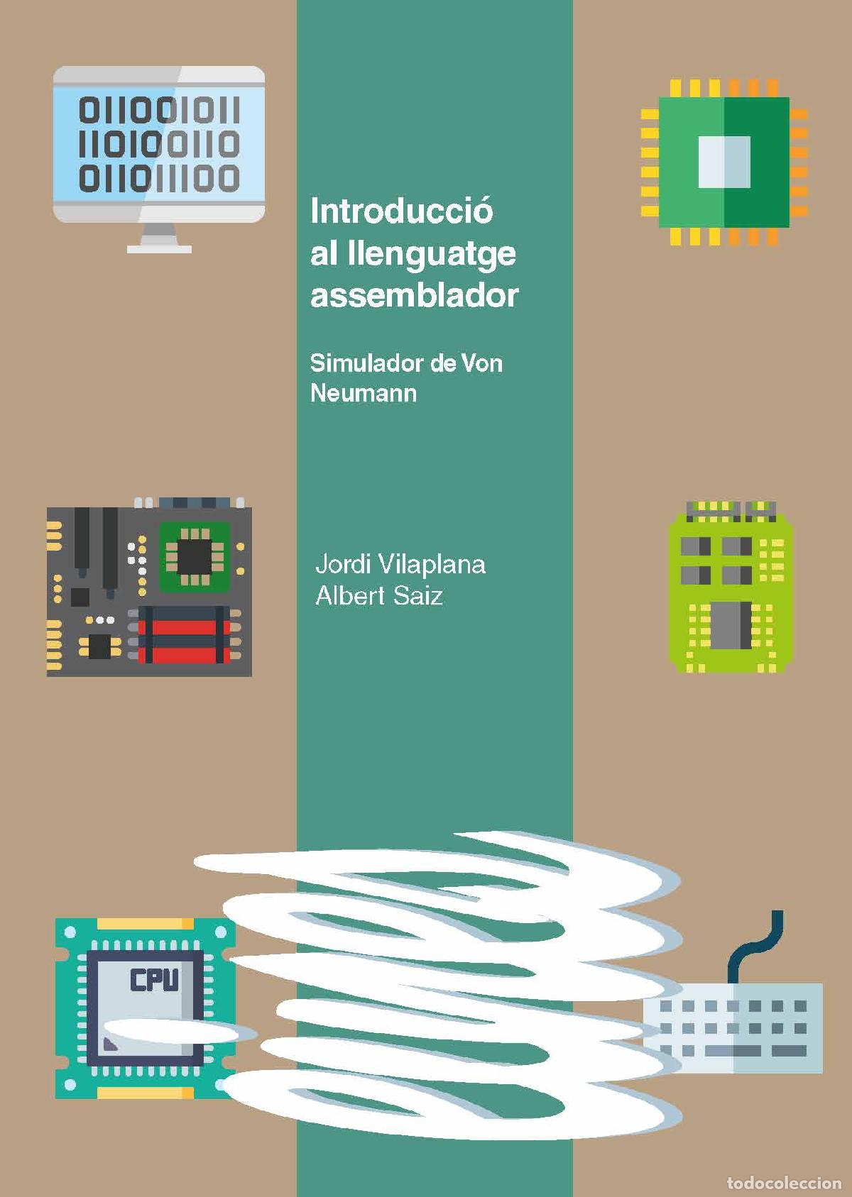 Libros: INTRODUCCI&Oacute; AL LLENGUATGE ASSEMBLADOR - VILAPLANA MAYORAL, JORDI - Foto 1