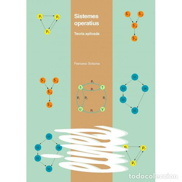 Libros: SISTEMES OPERATIUS - SOLSONA, FRANCESC, - Foto 1