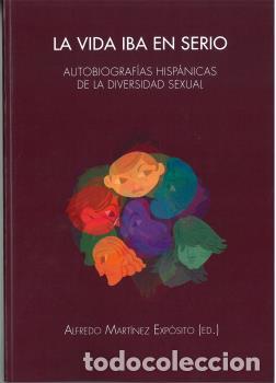 Libros: LA VIDA IBA EN SERIO - VV AA, - Foto 1