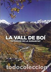 Libros: LA VALL DE BOI: PATRIMONI DE LA HUMANITAT - VVAA - Foto 1