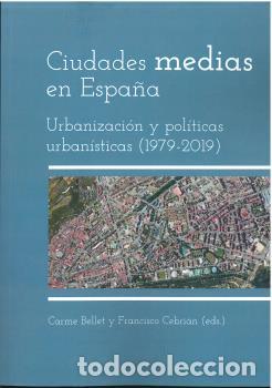 Libros: CIUDADES MEDIAS EN ESPA&Ntilde;A - VV AA, - Foto 1