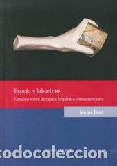 Libros: ESPEJO Y LABERINTO - PONT, JAUME, - Foto 1