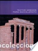 Libros: TEXTOS GRIEGOS PARA BACHILLERATO - VVAA - Foto 1