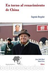 Libros: EN TORNO AL RENACIMIENTO DE CHINA - BREGOLAT, EUGENIO, - Foto 1
