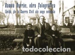 Libros: RAMON BORR&Aacute;S, OBRA FOTOGR&Aacute;FICA - AAVV, - Foto 1