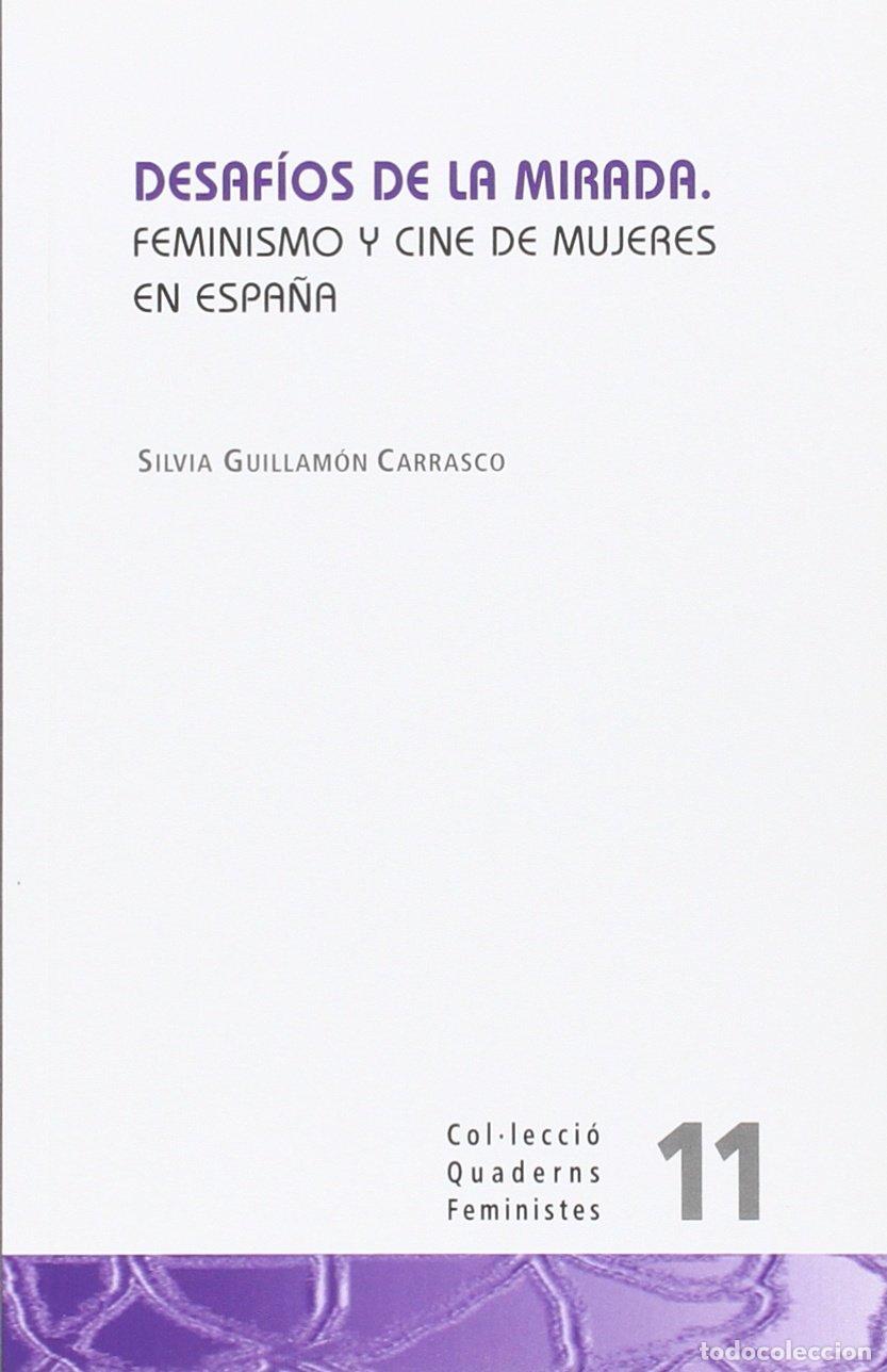 Libros: DESAF&Iacute;OS DE LA MIRADA - GUILLAM&Oacute;N CARRASCO, SILVIA - Foto 1