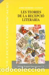 Libros: TEORIES DE LA RECEPCIO LITERARIA LES - GUZMAN, JOSEP-RODERIC,