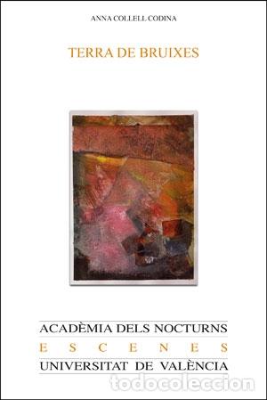 Libri di seconda mano: TERRA DE BRUIXES - COLLELL CODINA, ANNA