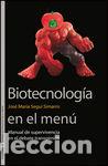 Libros: BIOTECNOLOGIA EN EL MENU - SEGUI SIMARRO, JOSE MARIA, - Foto 1