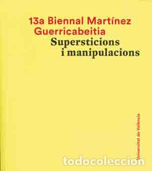 Libros: 13A BIENNAL MART&Iacute;NEZ GUERRICABEITIA - VVAA - Foto 1