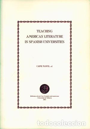 Libros: TEACHING AMERICAN LITERATURE IN SPANISH - CARME MANUEL, - Foto 1