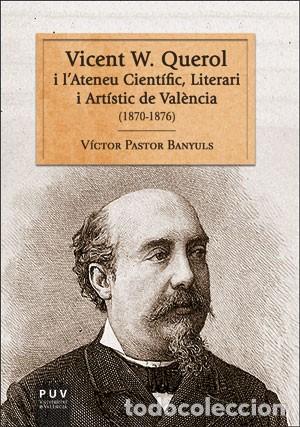 Libros: VICENT W. QUEROL - PASTOR BANYULS, VICTOR, - Foto 1