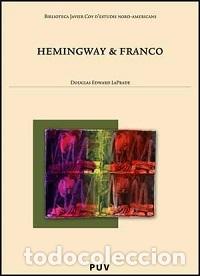 Libros: HEMINGWAY & FRANCO - EDWARD LAPRADE, DOUGLAS, - Foto 1