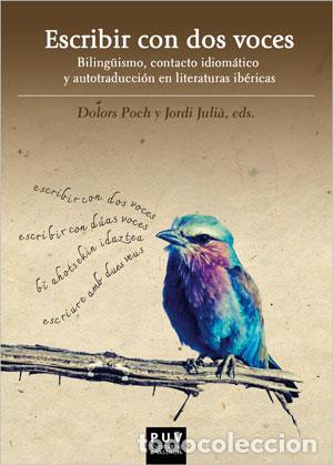 Libros: ESCRIBIR CON DOS VOCES - VVAA - Foto 1