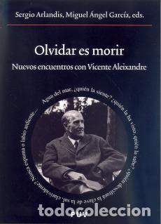 Libros: OLVIDAR ES MORIR - ARLANDIS LOPEZ, SERGIO, - Foto 1