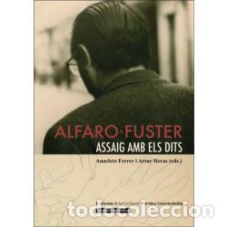 Libros: ALFARO-FUSTER. ASSAIG AMB ELS DITS - FERRER, ANACLETO, - Foto 1