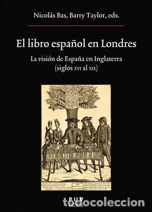 Libros: LIBRO ESPA&Ntilde;OL EN LONDRES, EL - BAS, NICOLAS, - Foto 1