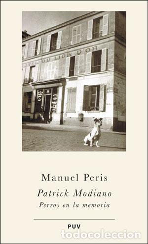 Libros: PATRICK MODIANO - PERIS MIR, MANUEL - Foto 1
