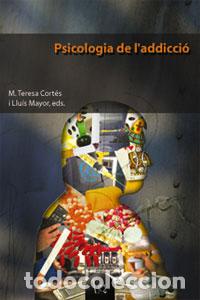 Libros: PSICOLOGIA DE LADDICCI&Oacute; - CORTES M&ordf; TERESA, - Foto 1