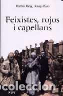 Libros: FEIXISTES ROJOS I CAPELLANS - PICO LOPEZ, JOSE, - Foto 1