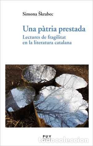 Libros: UNA P&Agrave;TRIA PRESTADA - SKRABEC, SIMONA, - Foto 1