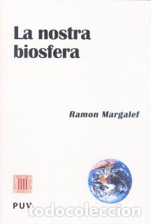 Libros: NOSTRA BIOSFERA, LA - MARGALEF, RAMON, - Foto 1