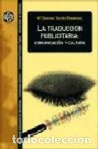 Libros: TRADUCCI&Oacute;N PUBLICITARIA - VALDES RODRIGUEZ M&ordf;, - Foto 1