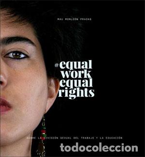Libros: EQUA LWORK EQUAL RIGHTS - MONLE&Oacute;N PRADAS, ELENA EDITH (MA - Foto 1