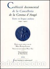 Libros: COL-LECCIO DOCUMENTAL DE LA CANCELLERIA DE LA - VVAA - Foto 1