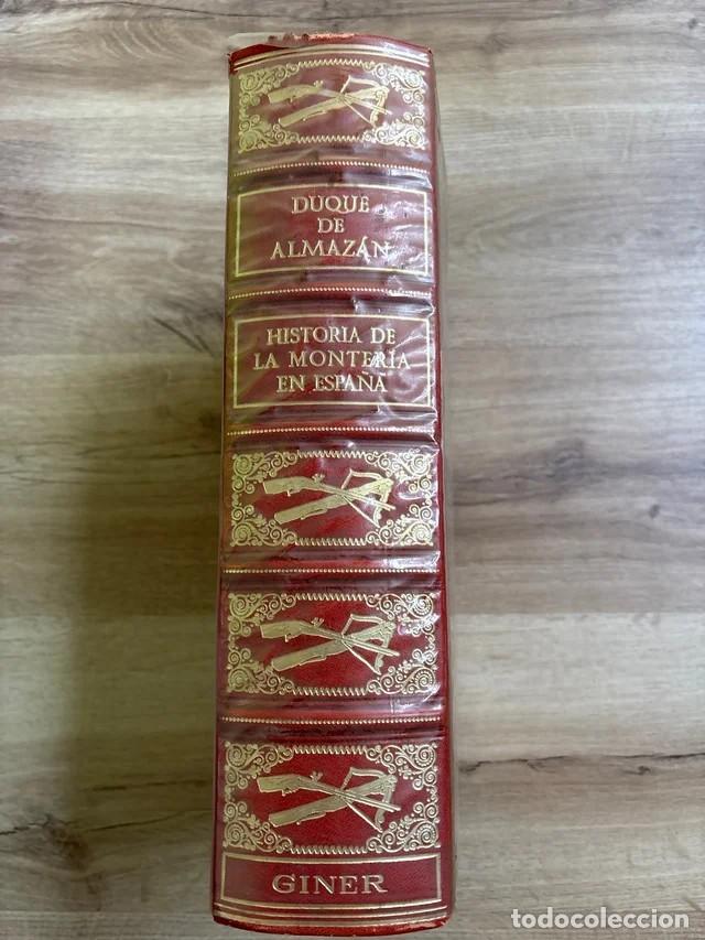 Libros: Duque de Almaz&aacute;n. Historia de la monter&iacute;a en Espa&ntilde;a. - Foto 2