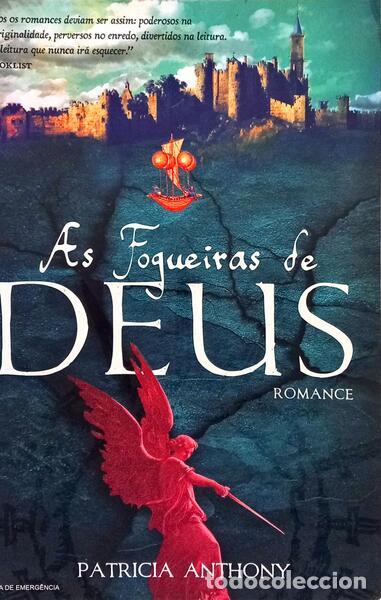 Libros: ANTHONY. (Patricia) - AS FOGUEIRAS DE DEUS.