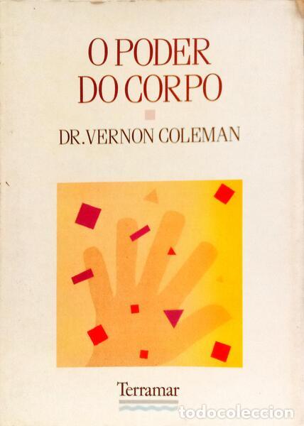 Libros: COLEMAN. (Vernon) - O PODER DO CORPO. - Foto 1