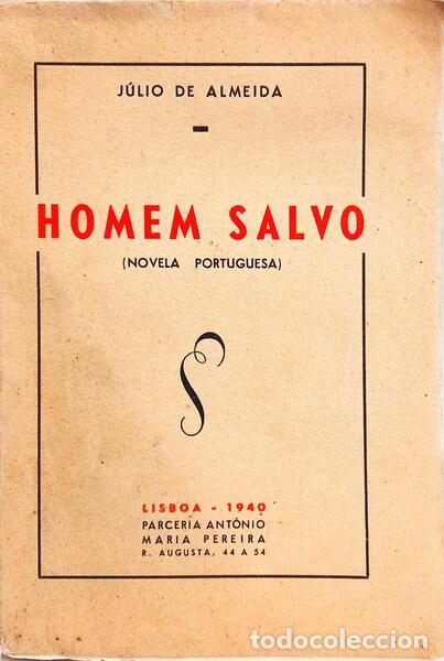 Libri di seconda mano: ALMEIDA. (J&uacute;lio de) - HOMEM SALVO. [DED. AUTOR]