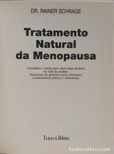 Libros: SCHRAGE. (Rainer) - TRATAMENTO NATURAL DA MENOPAUSA. - Foto 2