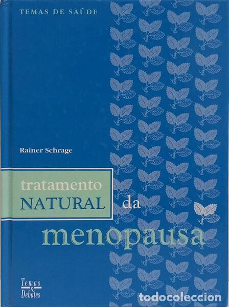 Libros: SCHRAGE. (Rainer) - TRATAMENTO NATURAL DA MENOPAUSA. - Foto 1